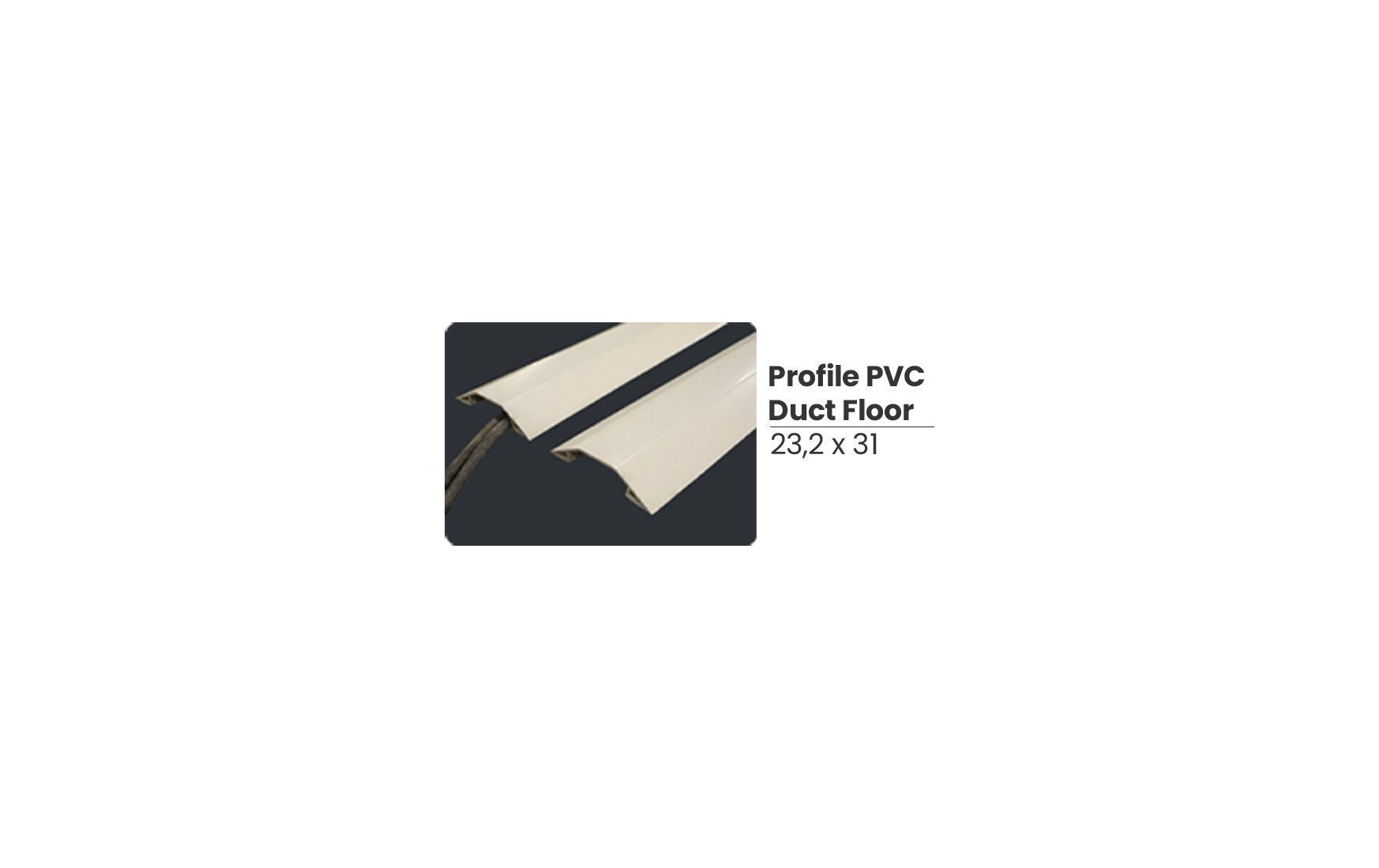 Profile PVC Duct Floor